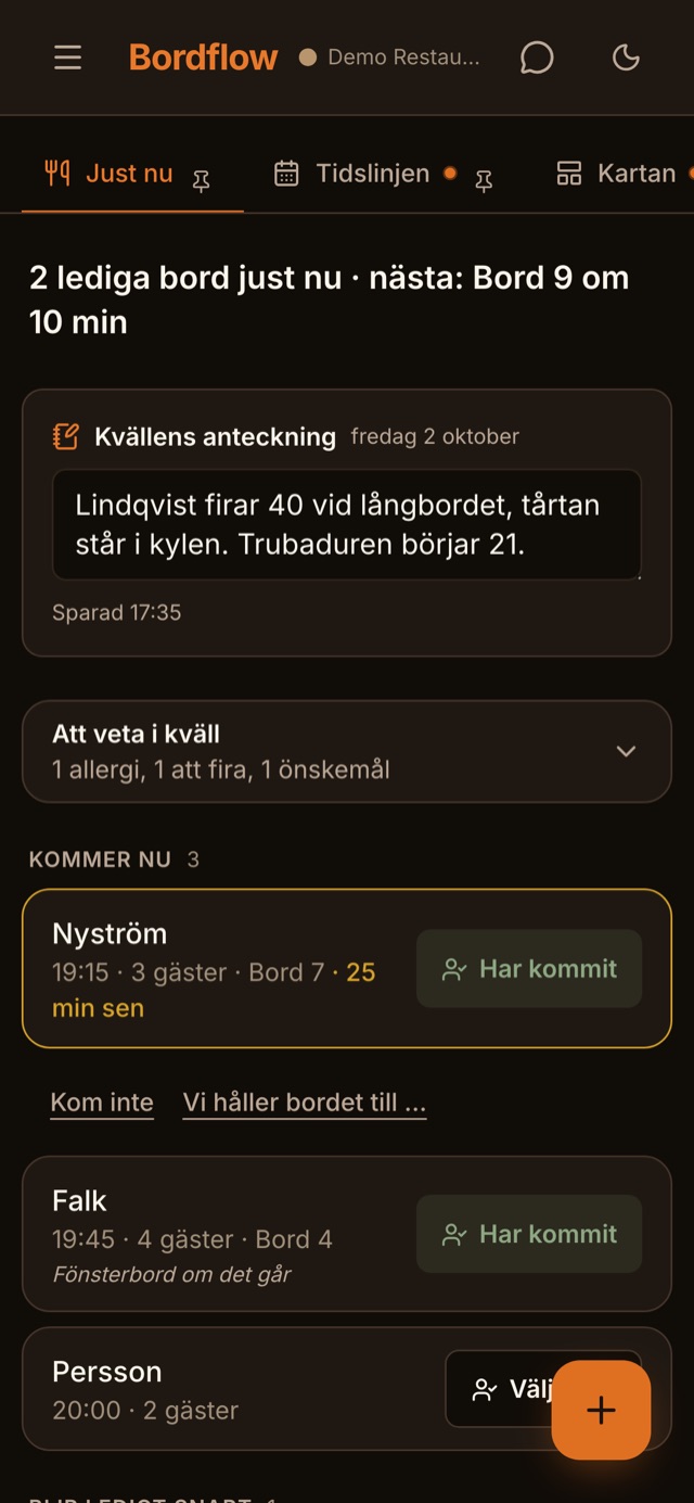 Skärmbild av Just nu i Bordflow på en telefon: kvällens anteckning, gäster som kommer nu och knappen Har kommit.